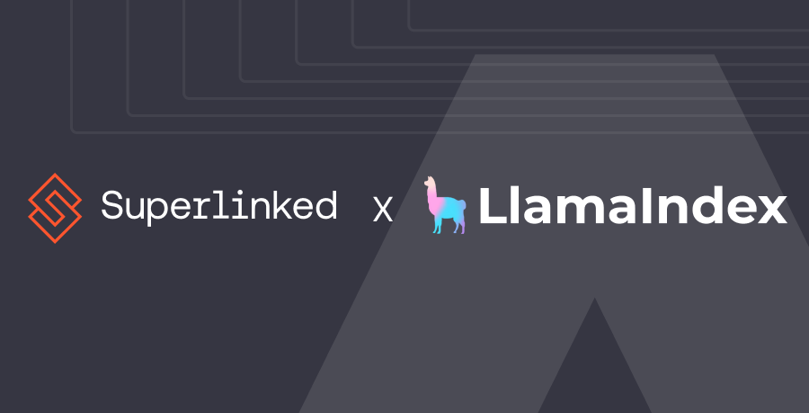 LlamaIndex Retriever Integration With Superlinked Makes Custom RAG Retrieval Fast and Flexible