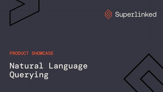 Speak Your Query: Superlinked’s Natural Language Query Feature | AI-Powered Search